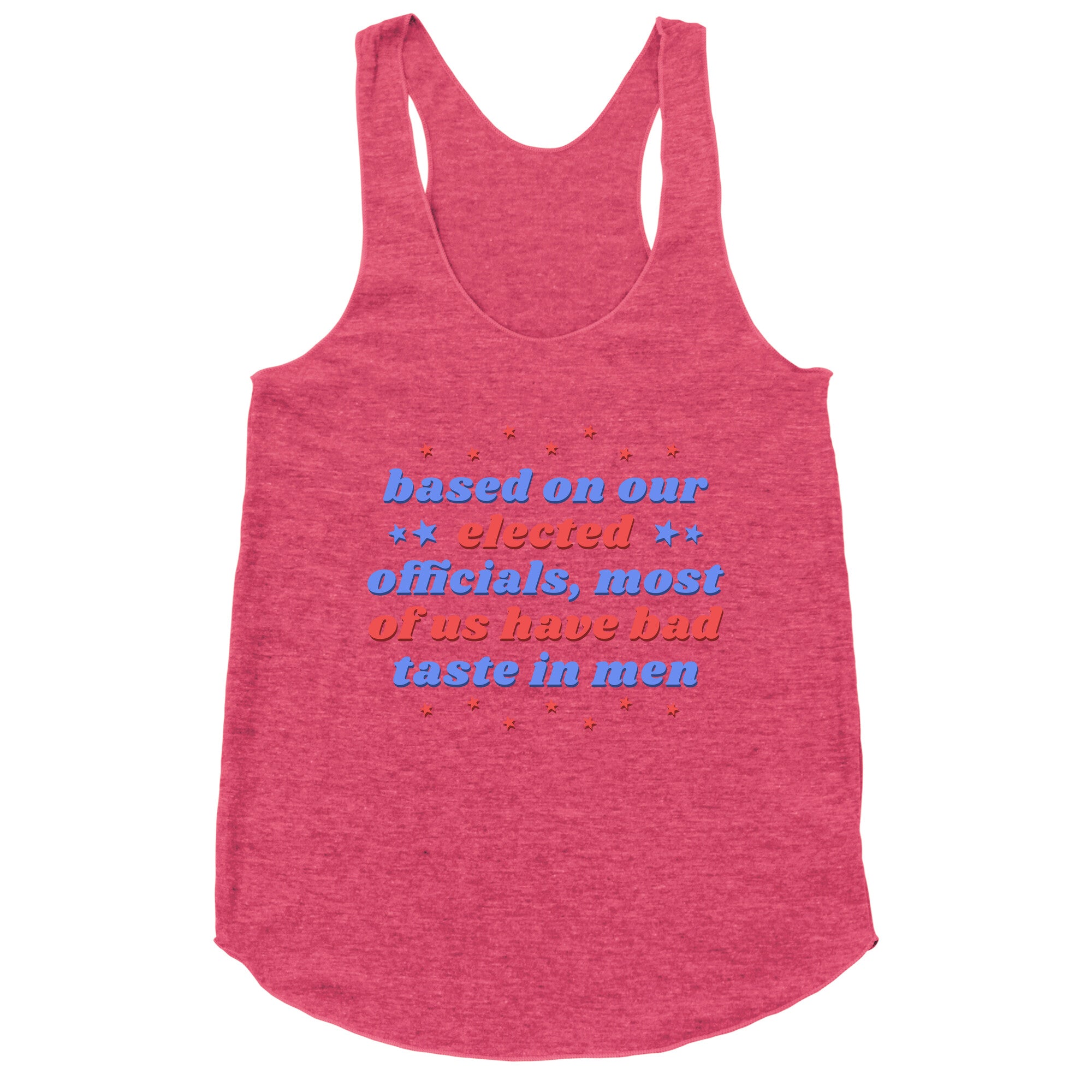 Bad Taste In Men Racerback Tank